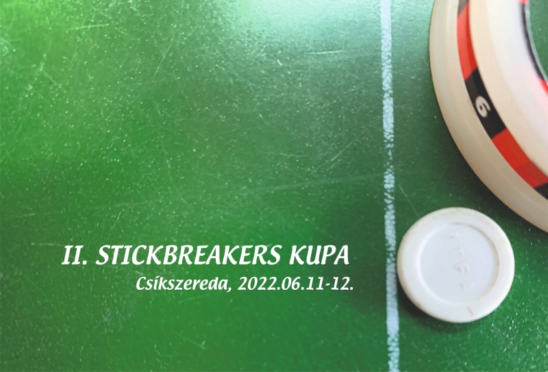 II. Stickbreakers Kupa - Versenykiírás